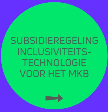 Nieuwe kans: vraag nu subsidie aan voor inclusieve technologie voor het mkb
